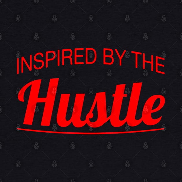 Inspired by the Hustle (red) by AyeletFleming